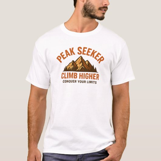 Gipfelstürmer – Erklimme höhere Bergabenteuer-Moti T-Shirt (Vorderseite)