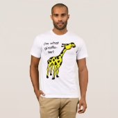 Giraffe, bin ich, was Giraffe-ter! T-Shirt (Vorne ganz)
