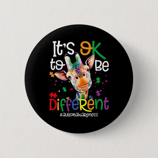 Giraffe Es ist okay, anders zu sein Autismus-Bewus Button (Vorderseite)