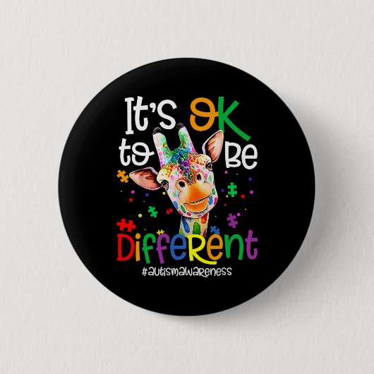 Giraffe Es ist okay, anders zu sein Autismus-Bewus Button (Vorderseite)