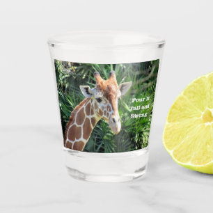 Giraffe - Gießen Sie es groß und stark - Shotgla Schnapsglas