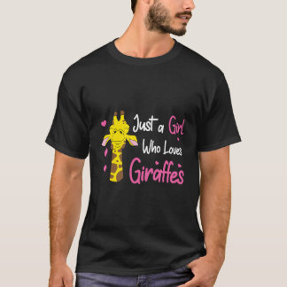 Giraffe Girl Just A Girl, die Giraffen Lieben T-Shirt