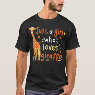Giraffe Just a Girl Who Lieben Giraffen Geschenke T-Shirt