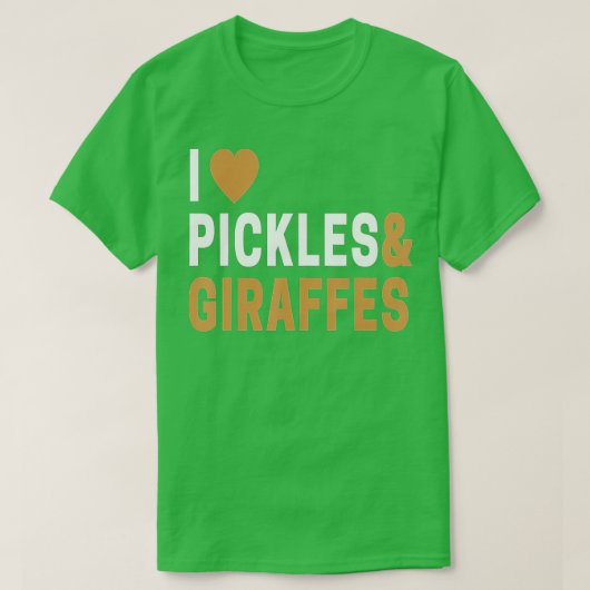 Giraffe Lover Geschenke I Liebe Giraffen & Pickles T-Shirt (Design vorne)