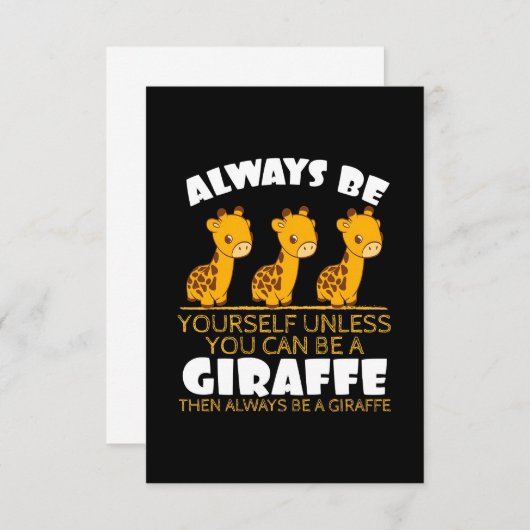 Giraffe Lover Giraffe immer selbst sein Begleitkarte (Vorne/Hinten)