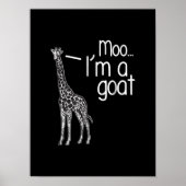 Giraffe Moo I bin eine Ziege Poster (Vorne)