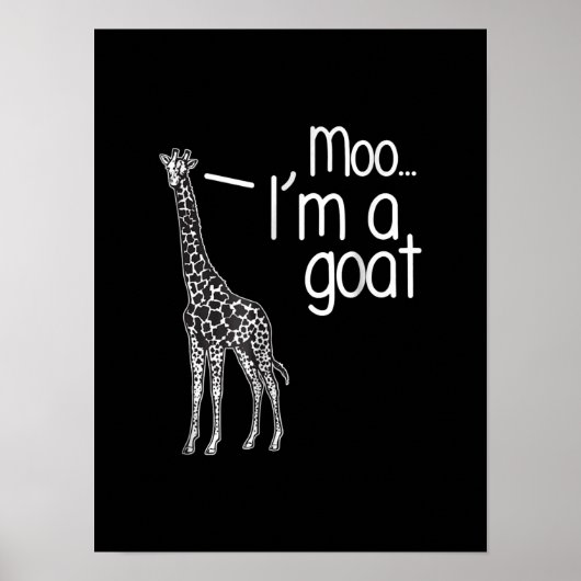 Giraffe Moo I bin eine Ziege Poster (Vorne)