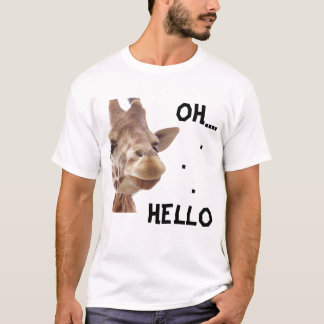 Giraffe. Oh… Hallo T-Shirt