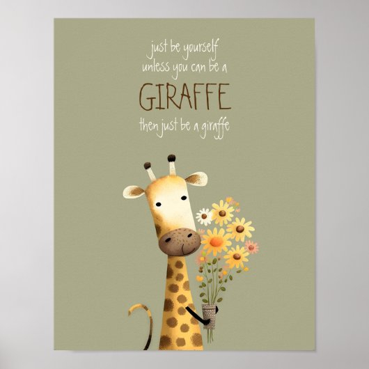 Giraffe - Seien Sie selbst Kinderzimmer Dorm Poste Poster (Vorne)