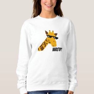 Giraffe-Sprichwort Sweatshirt