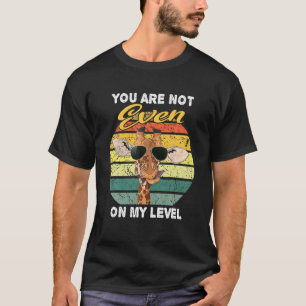 Giraffe T Nicht Auf Meinem Level Vintage Giraffenl T-Shirt