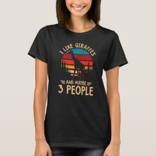 Giraffe Tier I like Giraffen und 3 Personen Intro T-Shirt