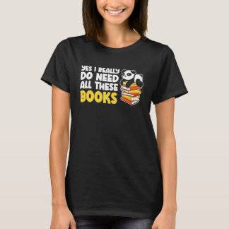 Giraffe Yes I Really Do Need All These Books Reade T-Shirt