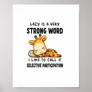 Giraffen - Lazy ist ein sehr starkes Wort _1 Poster