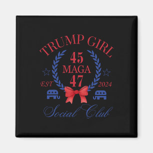 Girl 45 47 Maga Est 2024 Social Club Glückwunsch 4 Magnet