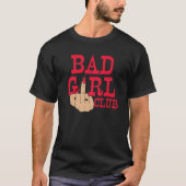 Girl Bad Club Funny Middle Finger Herz Tattoo Wom T-Shirt (Vorderseite)