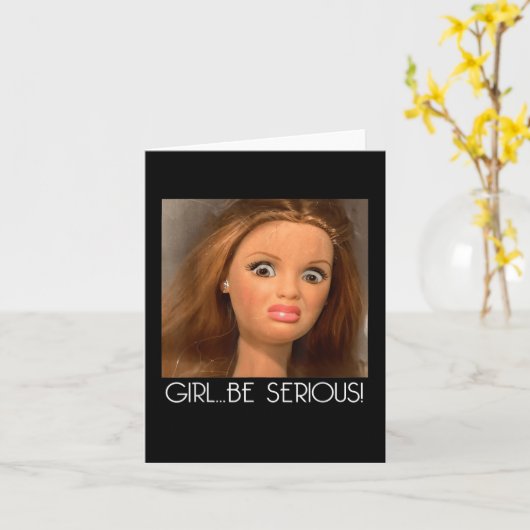 Girl Be Serious Puppen Gesicht Meme Weird Funny Un Karte (Gelbe Blume)