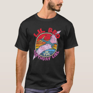 Girl Birthday I Lil Bro I Pterodactylus I Family T-Shirt