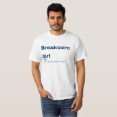 Girl - Breakcore T-Shirt (Vorne ganz)