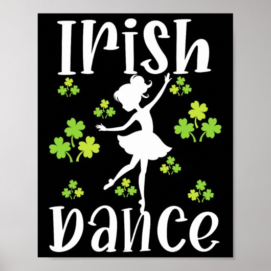 Girl Dancing Dancer Irish Dance St Patrick's Day Poster (Vorne)