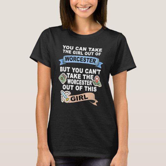 Girl from Worcester City T-Shirt (Vorderseite)