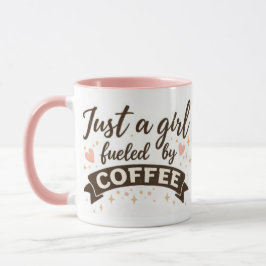 Girl fueled by coffee quote pink Mug for her Tasse