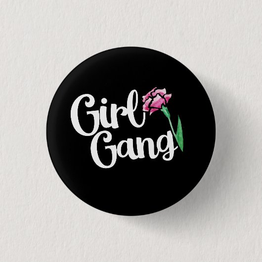 Girl Gang Button (Vorderseite)