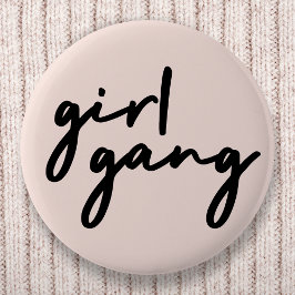 Girl Gang | Girl Power Moderner Feminismus Rosa Ro Button