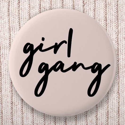 Girl Gang | Girl Power Moderner Feminismus Rosa Ro Button