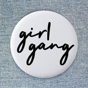 Girl Gang   Stilvoll Moderner feministischer Girl  Button