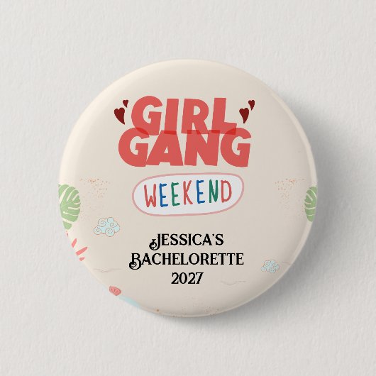 GIRL GANG WEEKEND BUTTON (Personalized) (Vorderseite)