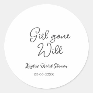 Girl gone wild bridal shower name date simple mini runder aufkleber