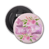 Girl Hübsch Chic Floral Blush Pink Hallo wundersch Flaschenöffner (Vorderseite)