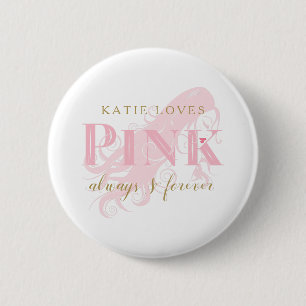 Girl Liebe Pink Forever Silhouette und Name Button
