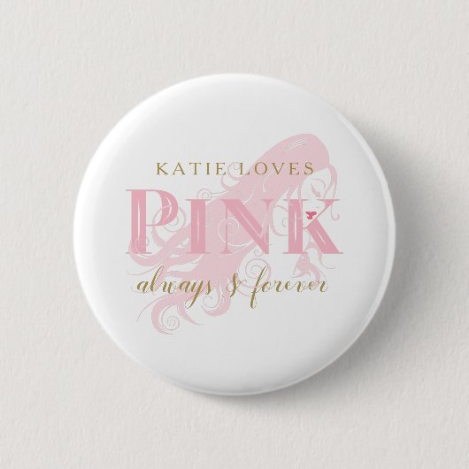 Girl Liebe Pink Forever Silhouette und Name Button (Vorderseite)