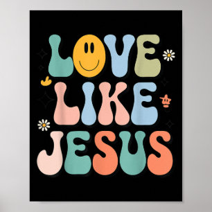 Girl Liebe wie Jesus Niedlich Christlichen Kleinki Poster