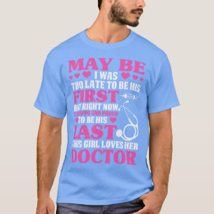 Girl Lieben Ihr Arzt Gift Doctor T Shirt G