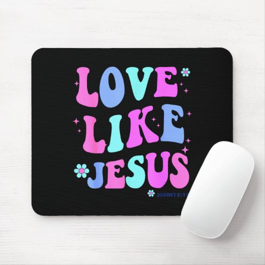 Girl Love Like Jesus Cute Christian Teen Women God Mousepad (Mit Mouse)