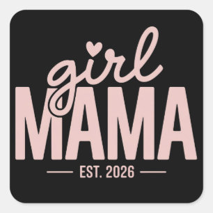 Girl Mama Est 2026 Schwangerschafts-Offenbarung Mu Quadratischer Aufkleber