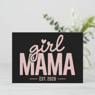 Girl Mama Est 2026 Schwangerschafts-Offenbarung we Einladung