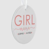 Girl Mama Personalisiert mit den Namen der Tochter Ornament (Vorderseite)