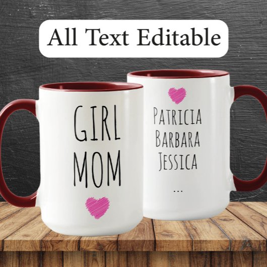 Girl Mom Custom Names Sweet Gift for Mother Tasse