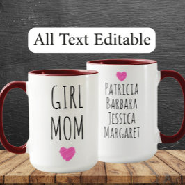 Girl Mom Custom Names Sweet Gift for Mother Tasse