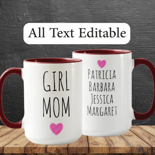 Girl Mom Custom Names Sweet Gift for Mother Tasse