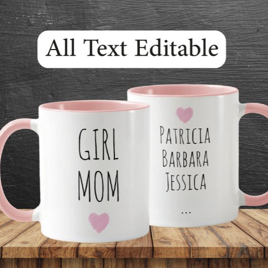 Girl Mom Custom Names Sweet Gift for Mother Tasse