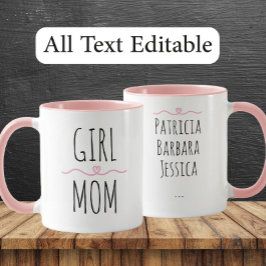 Girl Mom Custom Names Sweet Gift for Mother Tasse