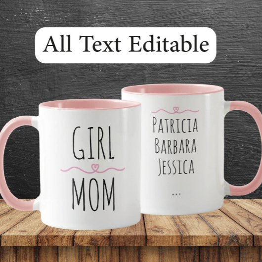 Girl Mom Custom Names Sweet Gift for Mother Tasse
