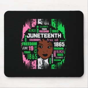 Girl Niedlich Aka Juneteenth T-Shirt Black History Mousepad