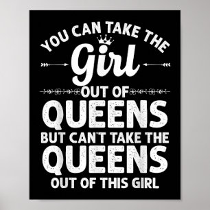 Girl Out QUEENS NY NEW YORK Gift Funny Zuhause Roo Poster