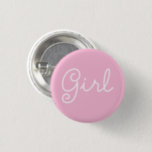 Girl Pink Baby Gender Reveal Party Button<br><div class="desc">Lassen Sie Gäste Ihres Geschlechts enthüllt Party ihre Einschätzung auf rosa mit "Girl"-Buttone / Tasten in hellrosa mit Weiß.</div>